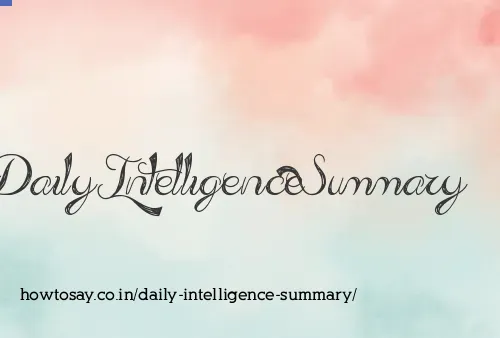 Daily Intelligence Summary