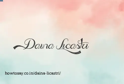 Daina Licastri