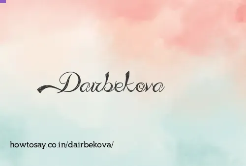 Dairbekova