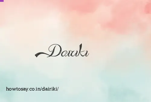 Dairiki