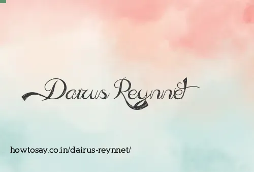 Dairus Reynnet
