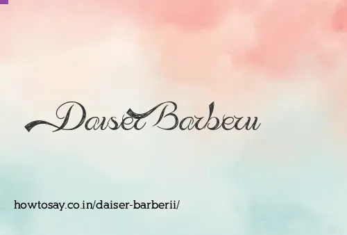 Daiser Barberii