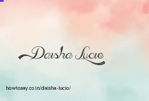 Daisha Lucio