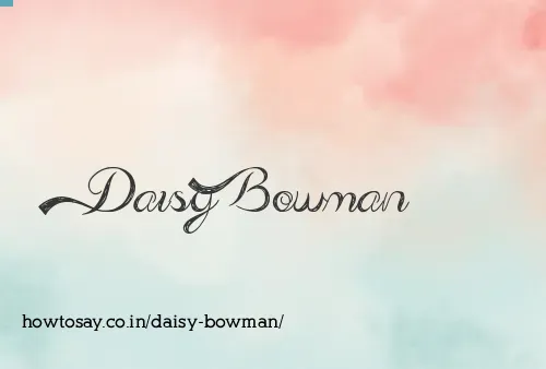 Daisy Bowman