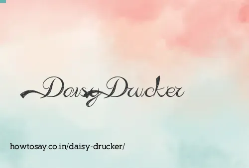 Daisy Drucker