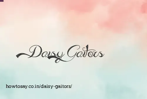 Daisy Gaitors