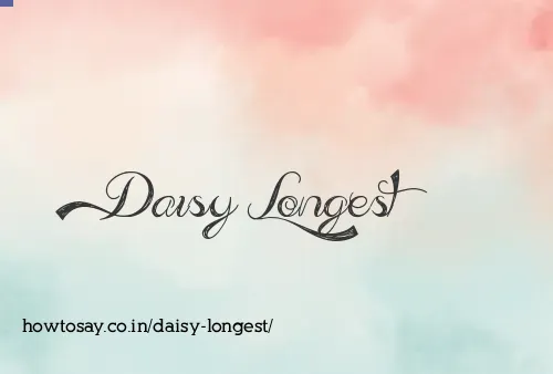 Daisy Longest