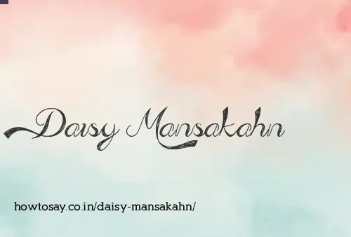 Daisy Mansakahn