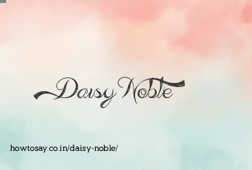 Daisy Noble