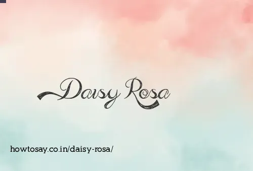 Daisy Rosa