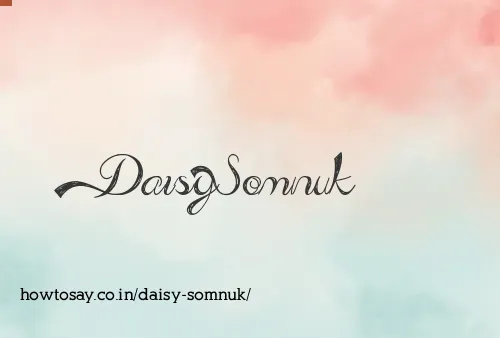 Daisy Somnuk