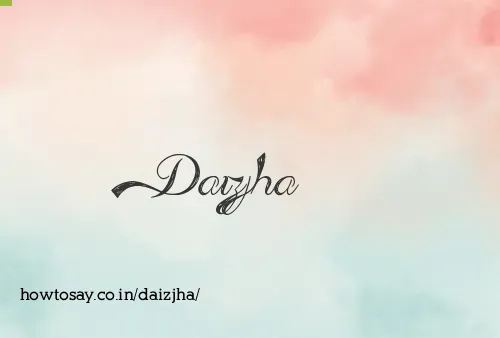 Daizjha