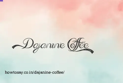 Dajanine Coffee