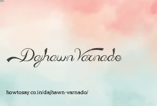 Dajhawn Varnado
