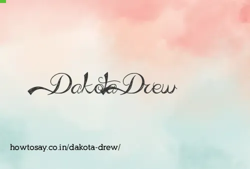 Dakota Drew