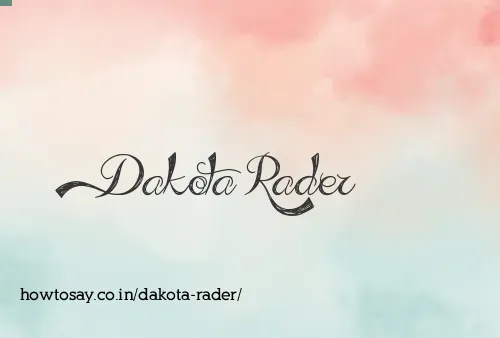 Dakota Rader