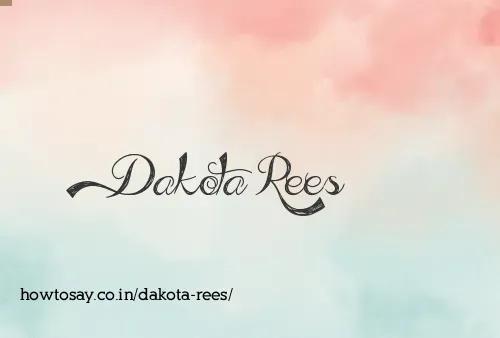 Dakota Rees