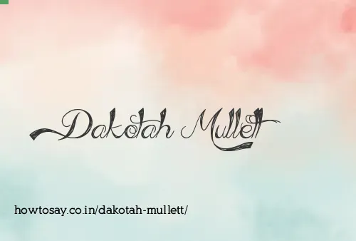Dakotah Mullett