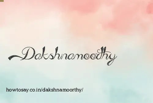 Dakshnamoorthy
