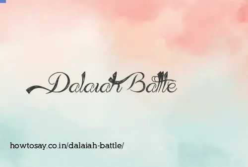 Dalaiah Battle