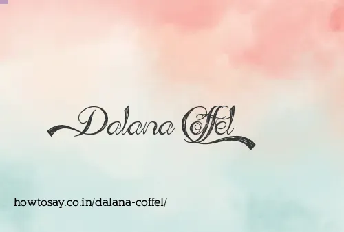 Dalana Coffel