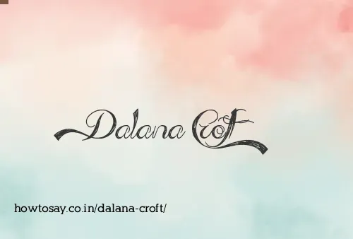 Dalana Croft