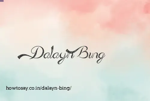 Dalayn Bing