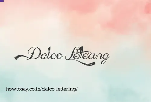 Dalco Lettering