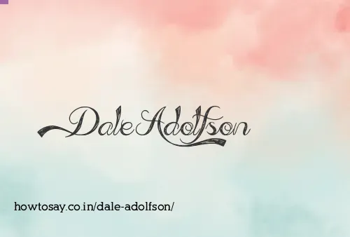 Dale Adolfson