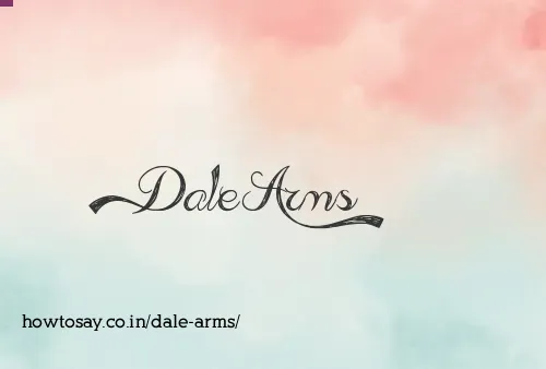 Dale Arms