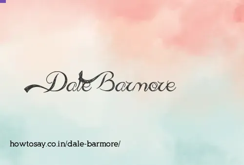 Dale Barmore