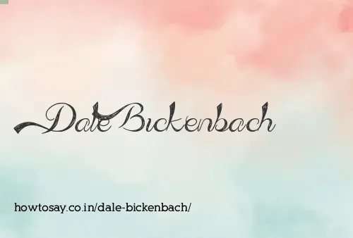 Dale Bickenbach