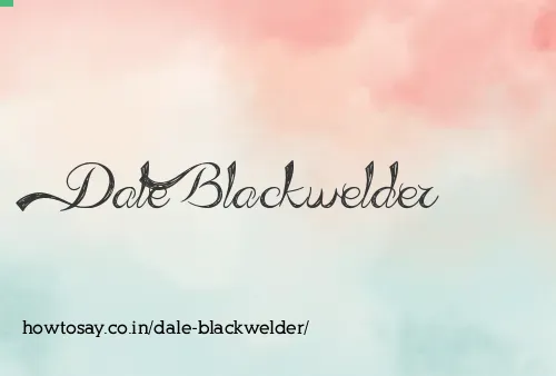 Dale Blackwelder