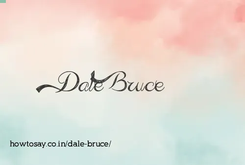 Dale Bruce