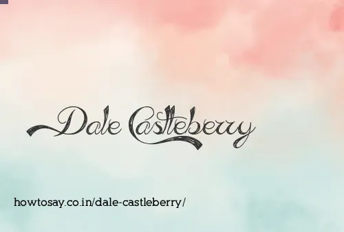 Dale Castleberry
