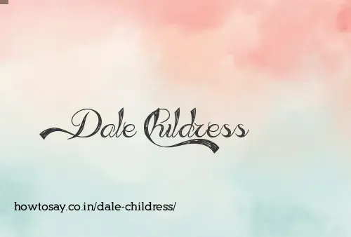 Dale Childress