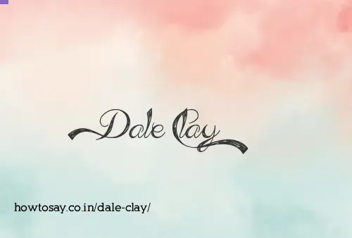 Dale Clay