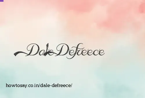 Dale Defreece
