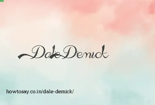 Dale Demick