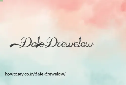 Dale Drewelow
