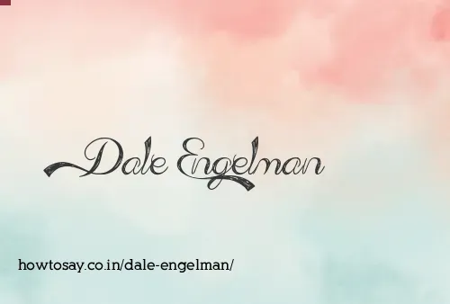 Dale Engelman