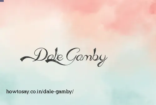 Dale Gamby
