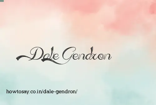 Dale Gendron