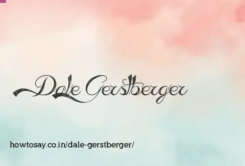 Dale Gerstberger