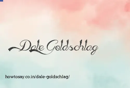 Dale Goldschlag