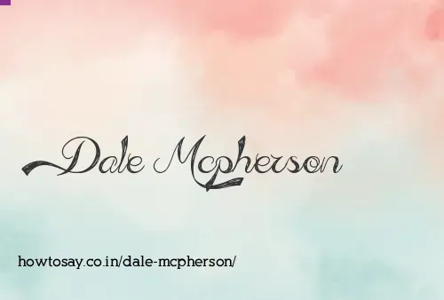 Dale Mcpherson