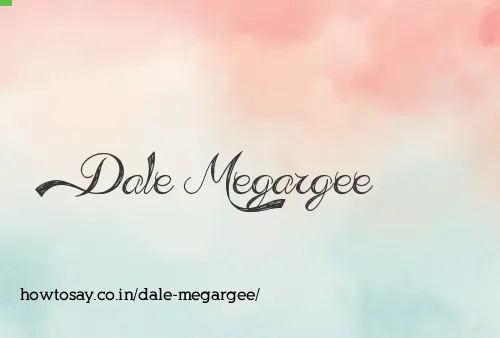 Dale Megargee
