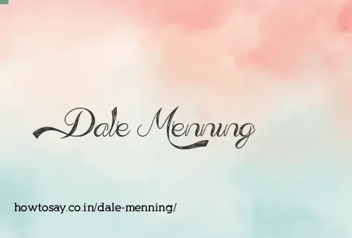 Dale Menning