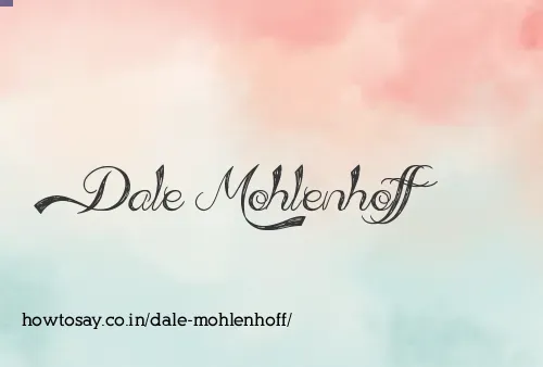 Dale Mohlenhoff
