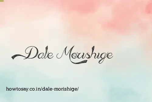 Dale Morishige